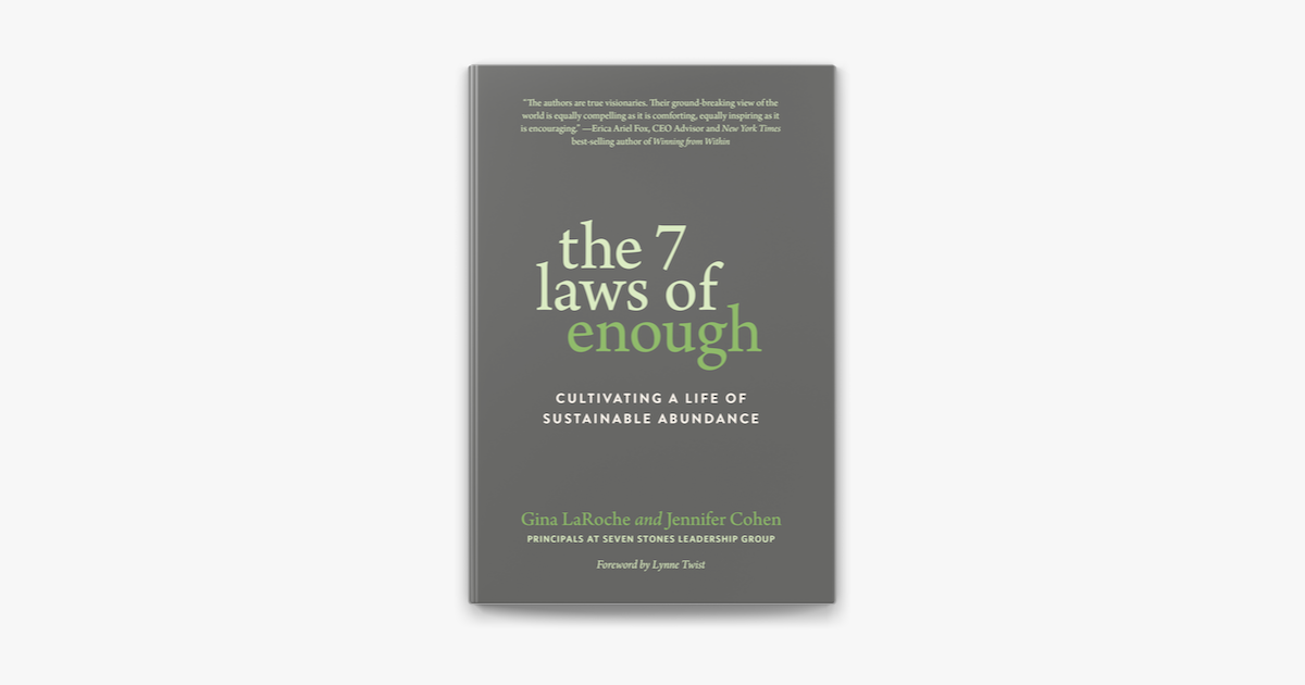 Picture of The 7 Laws of Enough: Cultivating a Life of Sustainable Abundance Book by Gina LaRoche and Jennifer Cohen (Paperback)