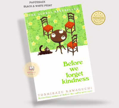 Picture of Before We Forget Kindness Book by Toshikazu Kawaguchi (Book 5) - Premium Quality - Paperback