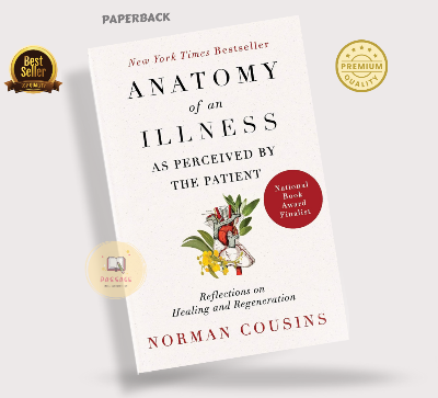 Picture of Anatomy of an Illness as Perceived by the Patient: Reflections on Healing and Regeneration Book by Norman Cousins
