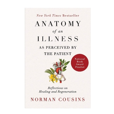 Picture of Anatomy of an Illness as Perceived by the Patient: Reflections on Healing and Regeneration Book by Norman Cousins