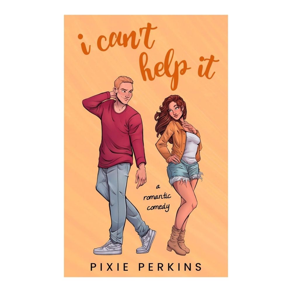 Picture of I Can’t Help It: A Sweet Romantic Comedy by Pixie Perkins