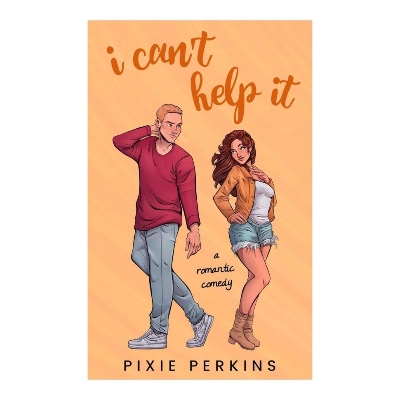 Picture of I Can’t Help It: A Sweet Romantic Comedy by Pixie Perkins