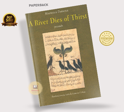 Picture of A River Dies of Thirst by Mahmoud Darwish (Premium Quality - Paperback)