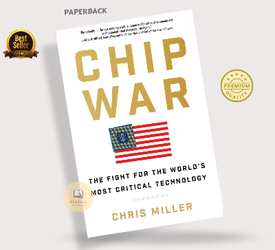Picture of Chip War: The Fight for the World's Most Critical Technology Book by Chris Miller