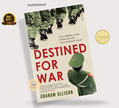 Picture of Destined for War: Can America and China Escape Thucydides's Trap? Book by Graham T Allison
