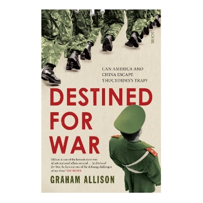 Picture of Destined for War: Can America and China Escape Thucydides's Trap? Book by Graham T Allison