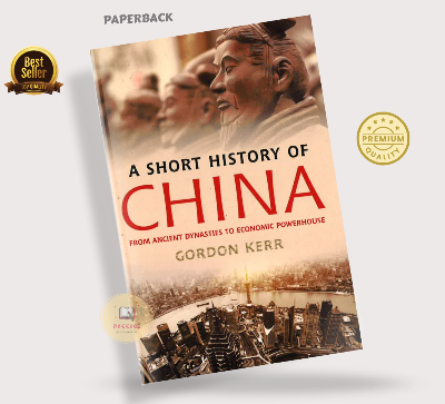 Picture of A Short History of China: From Ancient Dynasties to Economic Powerhouse by Gordon Kerr