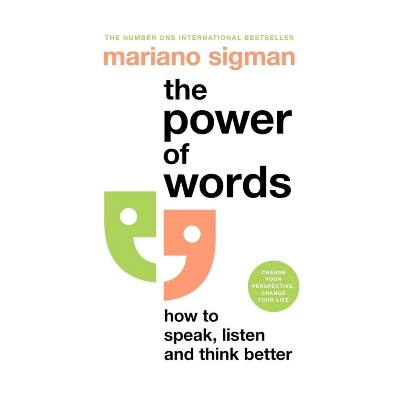 Picture of The Power of Words: How to Speak, Listen and Think Better Book by Mariano Sigman