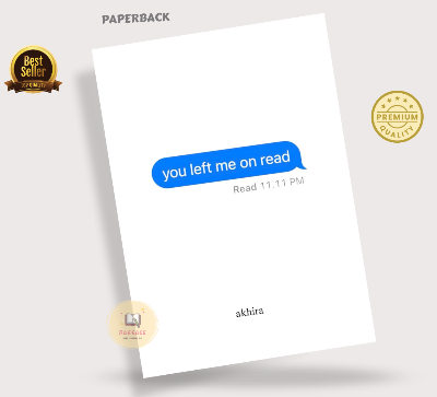 Picture of you left me on read by akhira (Paperback)