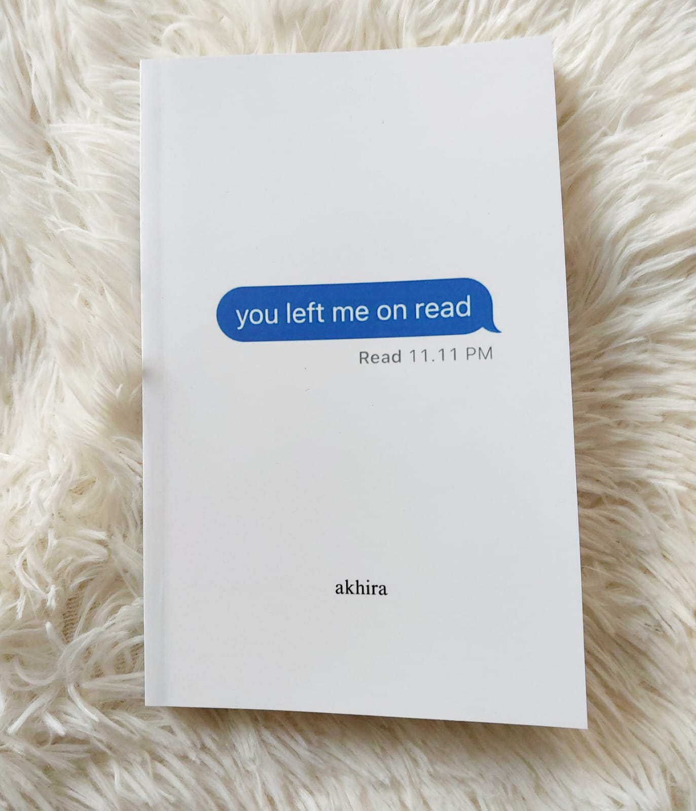 Picture of you left me on read by akhira (Paperback)