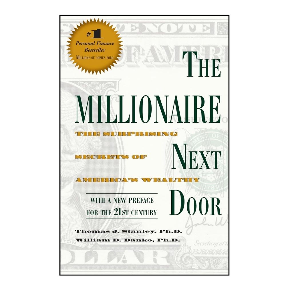 Picture of The Millionaire Next Door: The Surprising Secrets of America's Wealthy Book by Thomas J. Stanley