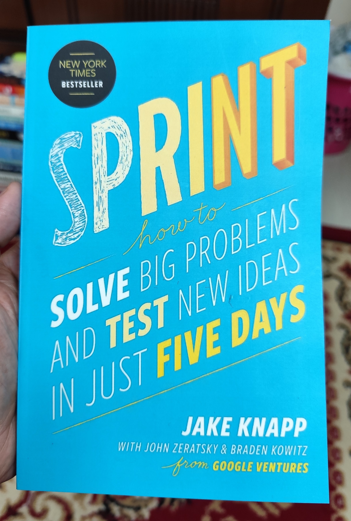 Picture of Sprint: How to Solve Big Problems and Test New Ideas in Just Five Days Book by Jake Knapp (Premium - Paperback)