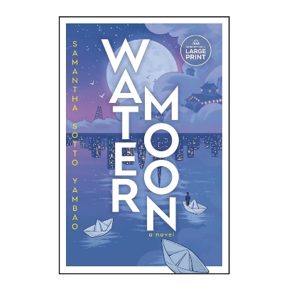 Picture of Water Moon: A Novel Book by Samantha Sotto Yambao