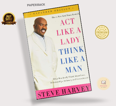 Picture of Act Like a Lady, Think Like a Man: What Men Really Think About Love, Relationships, Intimacy, and Commitment by Steve Harvey