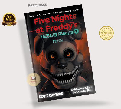 Picture of Five Nights at Freddys: Fazbear Frights #2: Fetch  (Paperback, Scott Cawthon, Carly Anne West, Andrea Waggener)