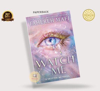 Picture of Watch Me by Tahereh Mafi (Premium - Paperback)