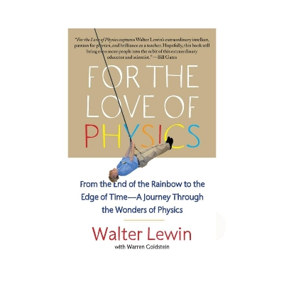 Picture of For the Love of Physics by Walter Lewin (Premium - Paperback)