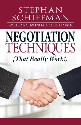 Picture of Negotiation Techniques (That Really Work!) by Stephan Schiffman