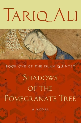 Picture of Shadows of the Pomegranate Tree Novel by Tariq Ali (Paperback)