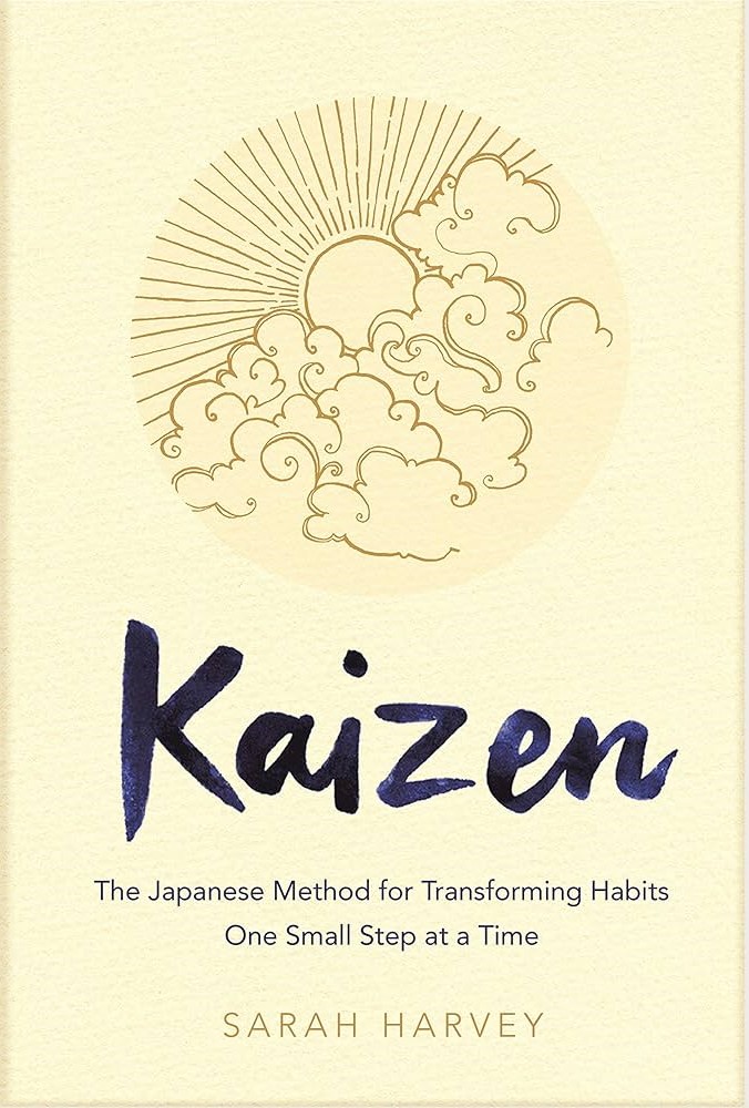 Picture of Kaizen: The Japanese Method for Transforming Habits, One Small Step at a Time by Sarah Harvey