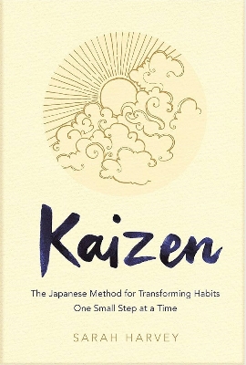 Picture of Kaizen: The Japanese Method for Transforming Habits, One Small Step at a Time by Sarah Harvey