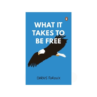 Picture of What It Takes To Be Free Book by Darius Foroux