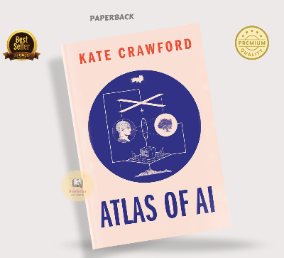 Picture of Atlas of AI: Power, Politics, and the Planetary Costs of Artificial Intelligence by Kate Crawford