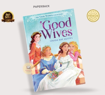 Picture of Good Wives Book by Louisa May Alcott (Paperback)