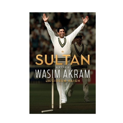 Picture of Sultan: A Memoir Book by Gideon Haigh and Wasim Akram (Premium Print | Paperback)