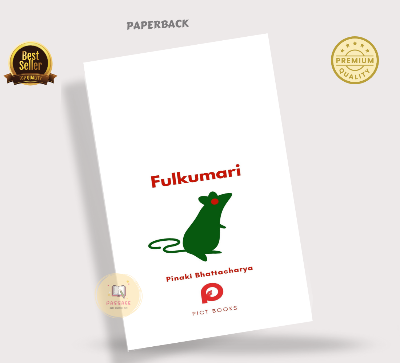 Picture of Fulkumari: The Tale of a Refugee and a Rat in Pandemic Paris Book by Pinaki Bhattacharya (Premium - Paperback)
