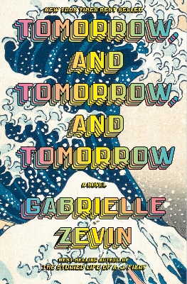 Picture of Tomorrow, and Tomorrow, and Tomorrow by Gabrielle Zevin (Premium Print - Paperback)