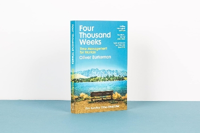 Picture of Four Thousand Weeks: Time Management for Mortals Book by Oliver Burkeman (Paperback)