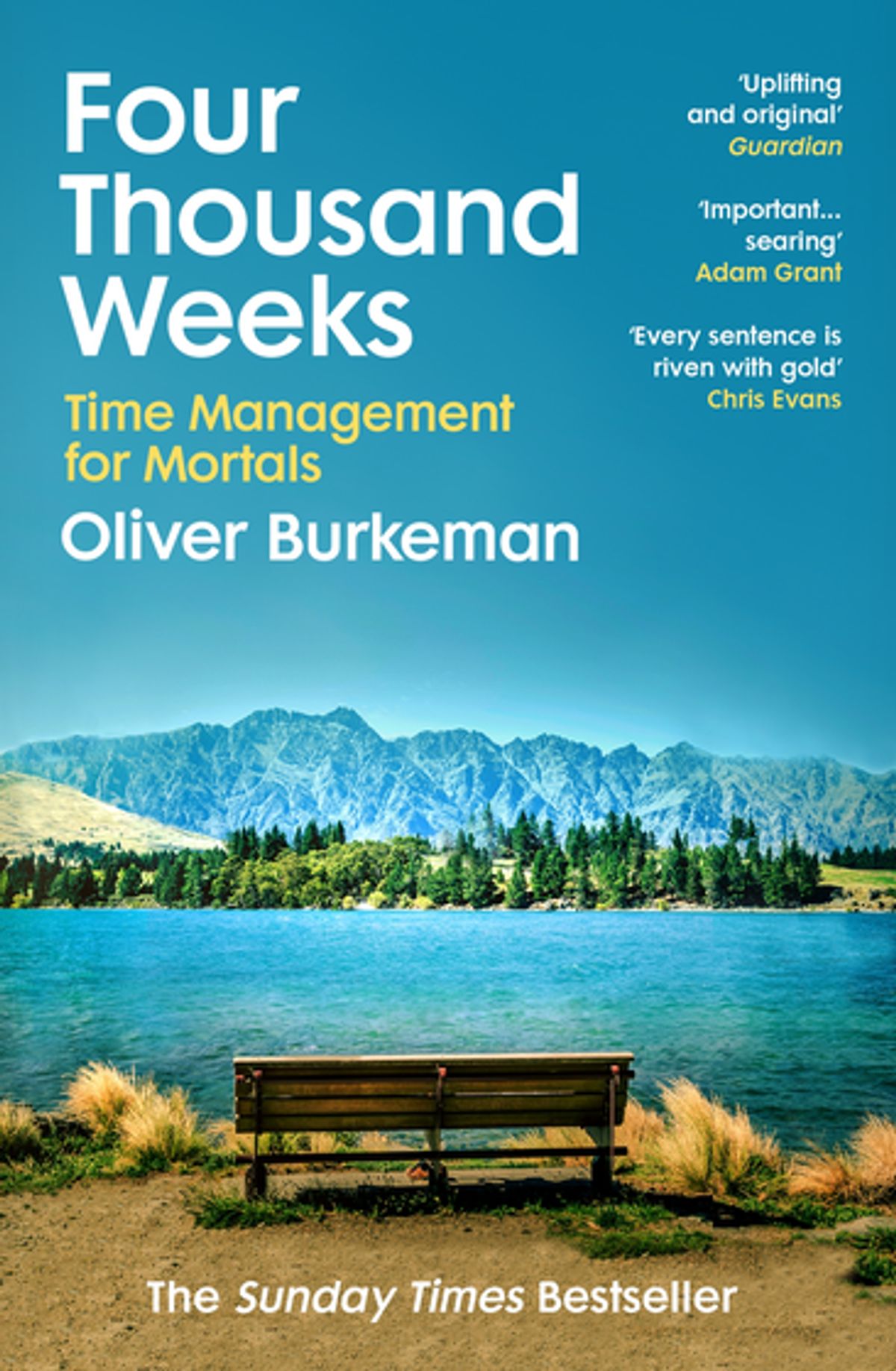 Picture of Four Thousand Weeks: Time Management for Mortals Book by Oliver Burkeman (Paperback)