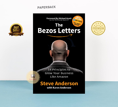 Picture of The Bezos Letters: 14 Principles to Grow Your Business Like Amazon Book by Steve Anderson