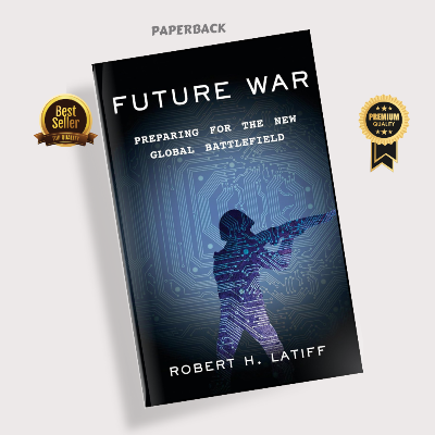 Picture of Future War: Preparing for the New Global Battlefield Book by Robert H. Latiff (Paperback)