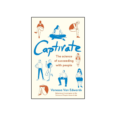 Picture of Captivate: The Science of Succeeding with People Book by Vanessa Van Edwards