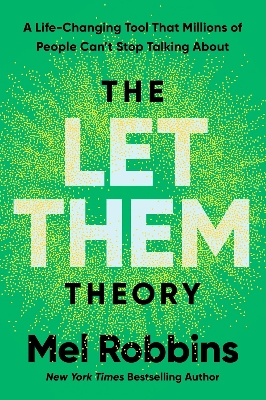 Picture of The Let Them Theory: A Life-Changing Tool That Millions of People Can't Stop Talking About by Mel Robbins