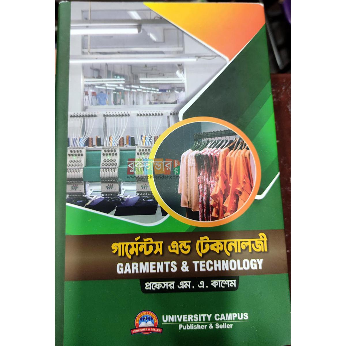 Picture of Garments and Technology by Prof M A Kashem
