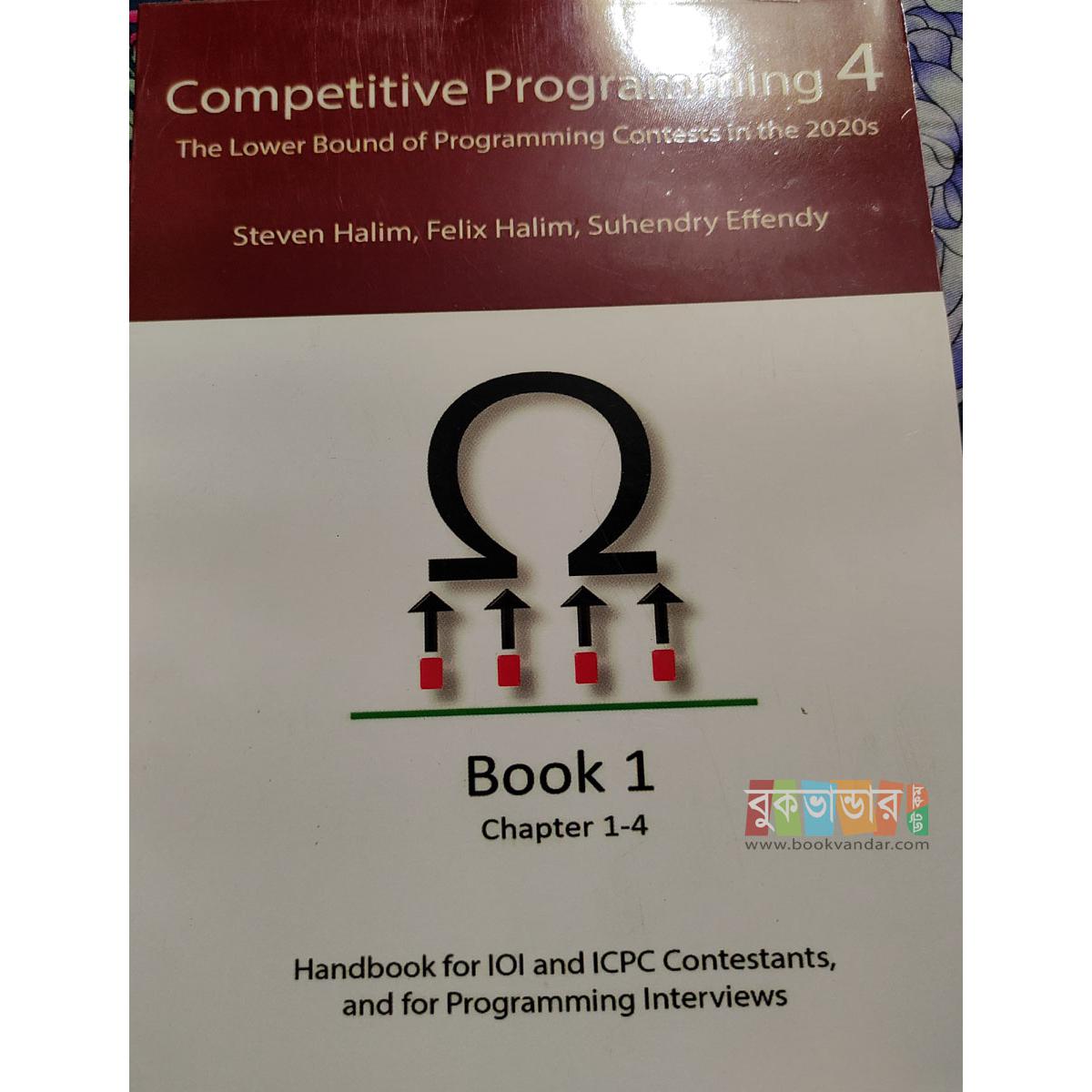 Picture of Competitive Programming 4 (Book 1, Chapter 1-4) by Steven Halim, Flex Halim, Suhendry Effendy