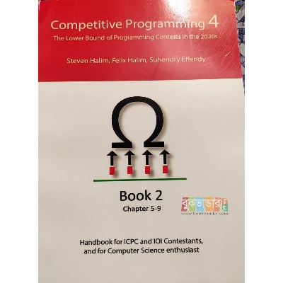Picture of Competitive Programming 4 (Book 2, Chapter 5-9) by Steven Halim, Flex Halim, Suhendry Effendy
