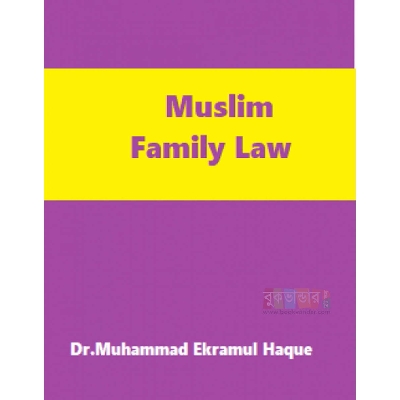 Picture of Muslim Family Law - Dr. Mohammad. Ekramul Haque