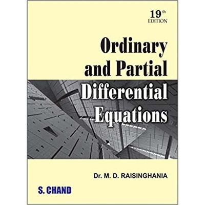 Picture of Ordinary and Partial Differential Equations (19th Edition) by Dr. M. D. Raisinghania