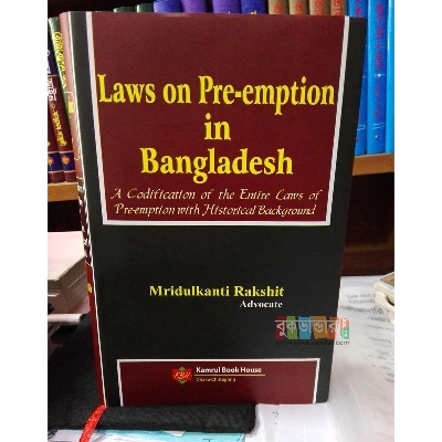 Picture of Laws of Pre-emption in Bangladesh by Mridulkanti Rakshit