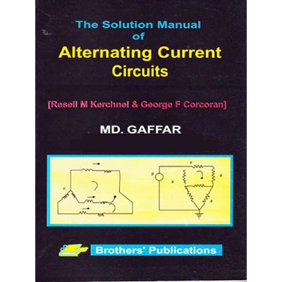Picture of Alternating Current Circuits (The Solution Manual 4th Edition) by Md. Gaffar