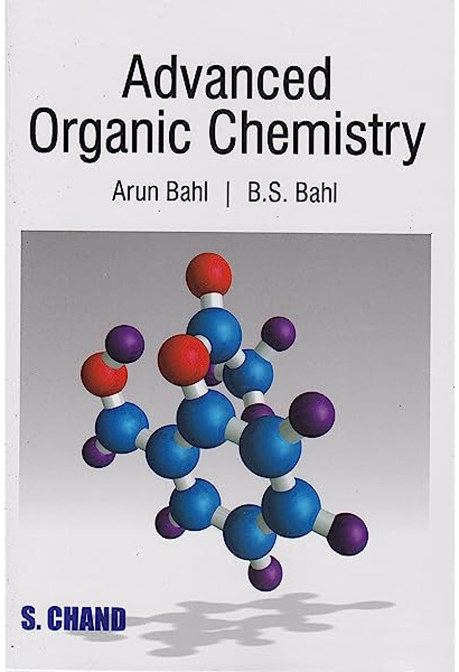 Picture of Advanced Organic Chemistry by- by Arun Bahl, B.S. Bahl
