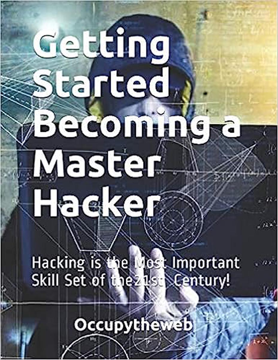 Picture of Getting Started Becoming a Master Hacker by Occupytheweb