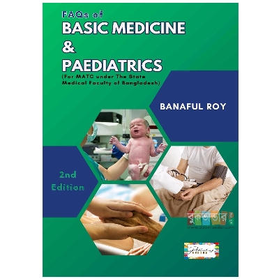Picture of FAQs of Basic Medicine and Pediatrics book by Banaful Roy - 2nd Edition
