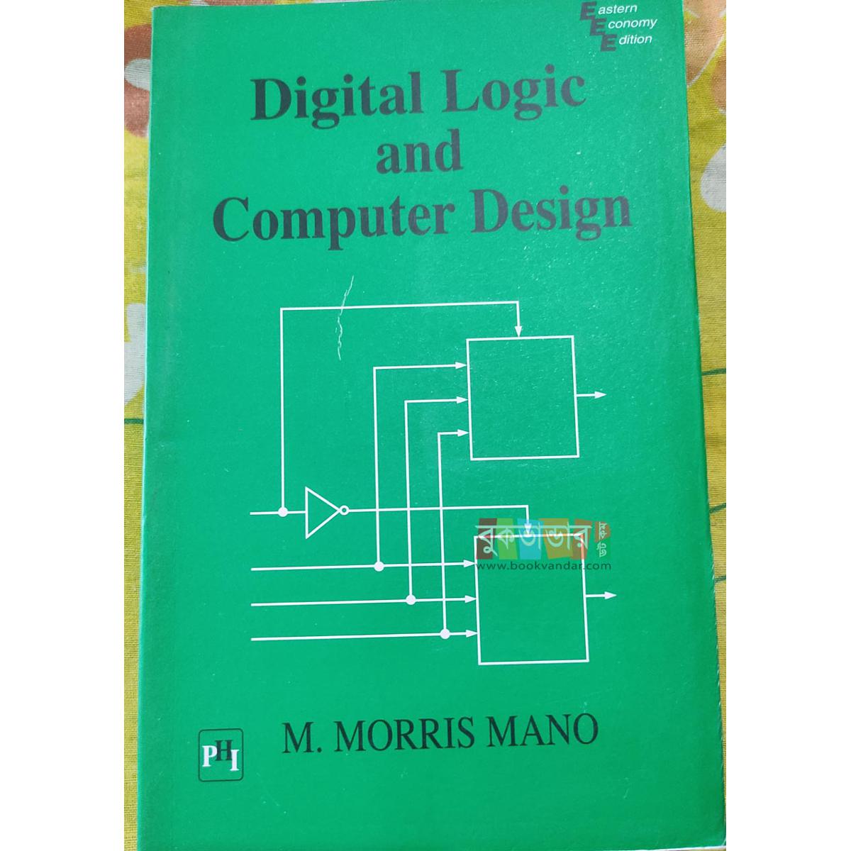 Picture of Digital Logic & Computer Design by M Morris Mano
