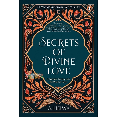 Picture of Secrets of Divine Love: A Spiritual Journey into the Heart of Islam (Premium Quality)