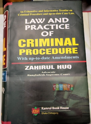 Picture of Law and Practice of Criminal Procedure by- Zahirul Haq